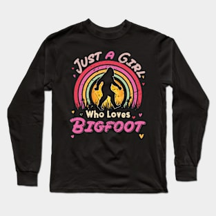 Just A Girl Who Loves Bigfoot Long Sleeve T-Shirt